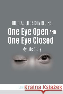 One Eye Open and One Eye Closed Linda J Flarisee 9781498497565 Xulon Press - książka