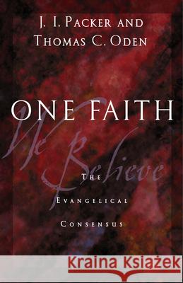 One Faith J. I. Packer Thomas C. Oden 9780830814220 InterVarsity Press - książka