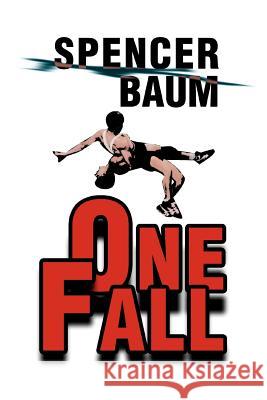 One Fall Spencer Baum 9780595326754 iUniverse - książka
