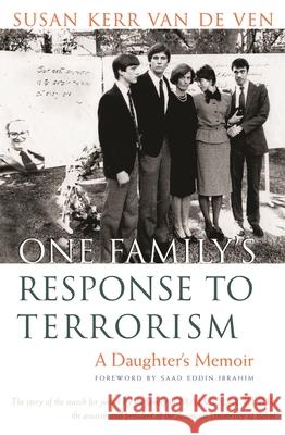 One Family's Response to Terrorism: A Daughter's Memoir Van de Ven, Susan Kerr 9780815609544 Syracuse University Press - książka