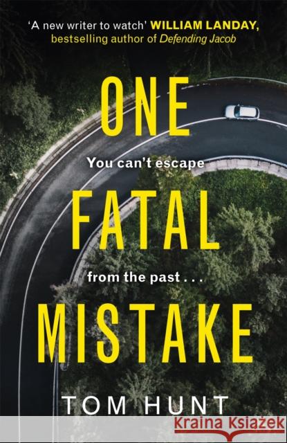 One Fatal Mistake Tom Hunt   9781409192329 Orion Publishing Co - książka