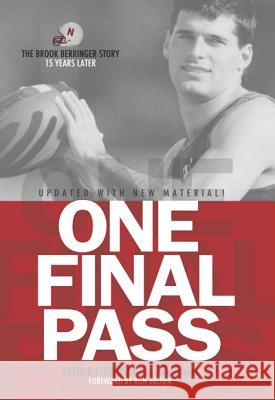 One Final Pass: The Brook Berringer Story 15 Years Later Arthur Lindsay 9780984575046 Cross Training Publishing - książka