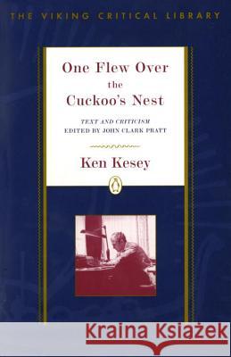 One Flew Over the Cuckoo's Nest: Revised Edition Ken Kesey John Clark Pratt 9780140236019 Penguin Books - książka