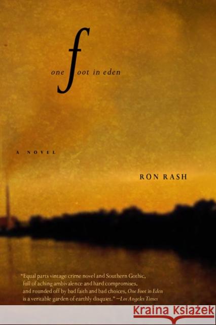 One Foot in Eden Ron Rash 9780312423056 Picador USA - książka