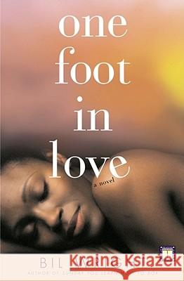 One Foot in Love Bil Wright 9780743246408 Touchstone Books - książka