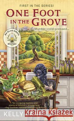 One Foot in the Grove Kelly Lane 9780425277225 Berkley Books - książka