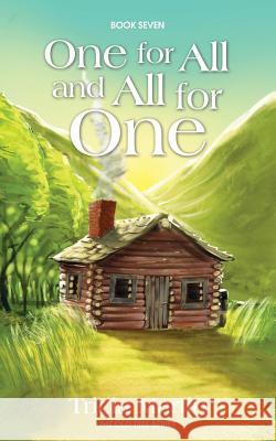 One for All and All for One: The Old Tree Series Tricia Martin 9781494376567 Createspace - książka