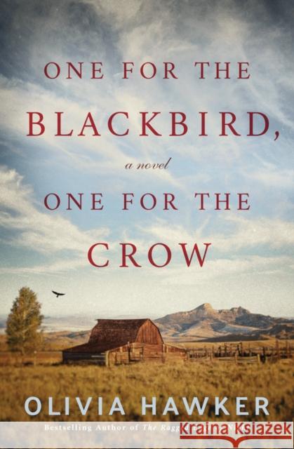 One for the Blackbird, One for the Crow: A Novel Olivia Hawker 9781542091145 Amazon Publishing - książka