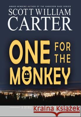 One for the Monkey Scott William Carter 9781959996071 Flying Raven Press - książka