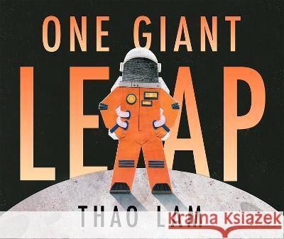 One Giant Leap Thao Lam 9781771475990 Owlkids - książka