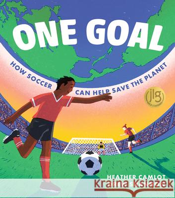 One Goal: How Soccer Can Help Save the Planet Heather Camlot Drew Shannon 9781779460097 Groundwood Books - książka