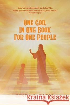 One God, In One Book For One People Linda L. Blum 9781951775339 Readersmagnet LLC - książka