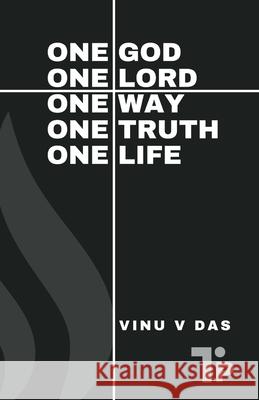 One God, One Lord, One Way, One Truth, One Life Vinu V 9781997541059 Tabor Press - książka