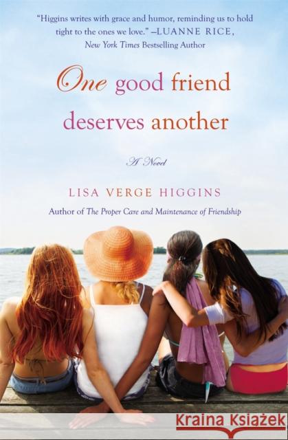 One Good Friend Deserves Another Lisa Verge Higgins 9781455500307  - książka