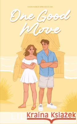 One Good Move: Special Edition Lily Miller 9781069916716 Lilymillerauthor - książka