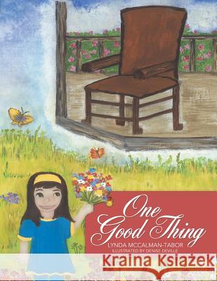 One Good Thing Lynda McCalman-Tabor 9781490890081 WestBow Press - książka