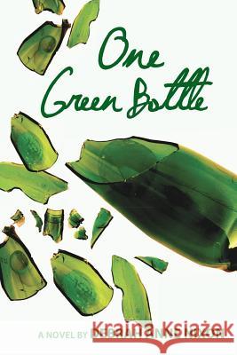 One Green Bottle Debrah Anne Nixon 9781522766360 Createspace Independent Publishing Platform - książka