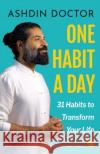One Habit a Day Doctor Ashdin 9789395767149 Westland Publications Limited