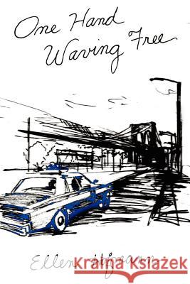 One Hand Waving Free Ellen Hofmann 9781478258186 Createspace - książka