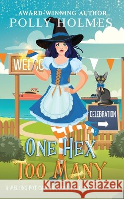 One Hex Too Many Polly Holmes 9780975639498 Peta Flanigan - książka