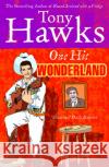 One Hit Wonderland Tony Hawks 9780091882105 EBURY PRESS