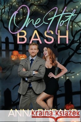 One Hot Bash Anna Durand 9781958144299 Jacobsville Books - książka