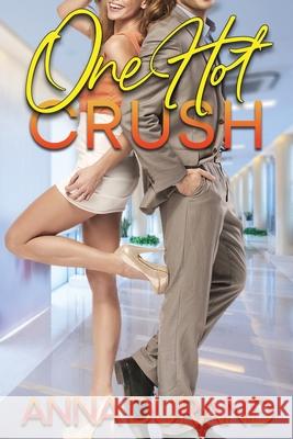 One Hot Crush Anna Durand 9781949406320 Jacobsville Books - książka