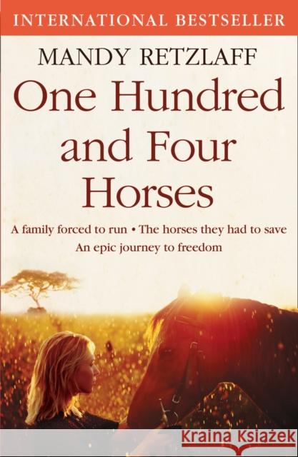 One Hundred and Four Horses Mandy Retzlaff 9780007477562 Harper Collins Paperbacks - książka