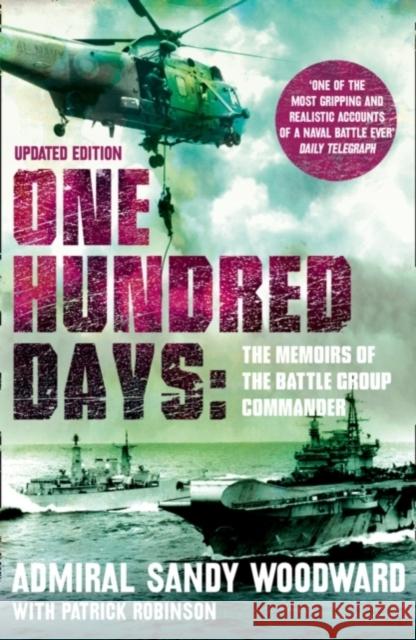 One Hundred Days Admiral Sandy Woodward 9780007436408 HarperCollins Publishers - książka