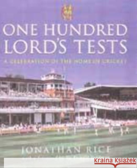 One Hundred Lord's Tests Jonathan Rice 9780413761200 Methuen Publishing Ltd - książka