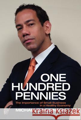 One Hundred Pennies Michael S. Robinson 9780988787704 Microbin - książka