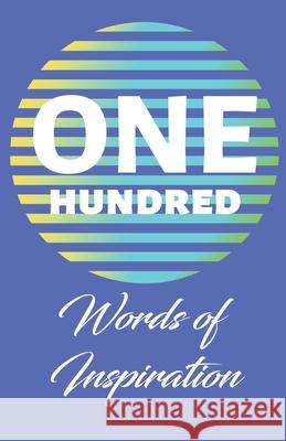 One Hundred Words of Inspiration Marilyn E. Porter Angela R. Edwards 9781733869645 Scatterbrained Genius Enterprises - książka