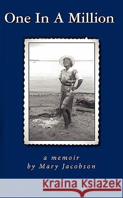 One In A Million Jacobson, Mary 9781456336677 Createspace - książka