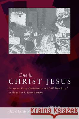 One in Christ Jesus David Lertis Matson K. C. Richardson 9781625641748 Pickwick Publications - książka