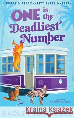 One is the Deadliest Number Hadley Hartwell 9781966888017 Skilton Productions, Inc. - książka