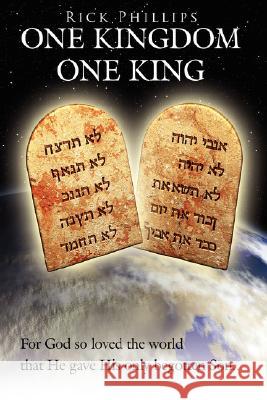 One Kingdom, One King Rick, M.Ed. Phillips 9781425981396 Authorhouse - książka