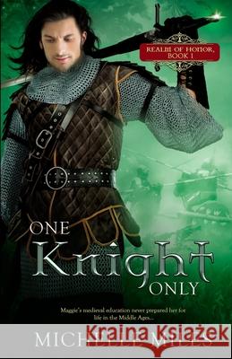 One Knight Only Michelle Miles 9781733388740 Dusty Tome Publishing - książka