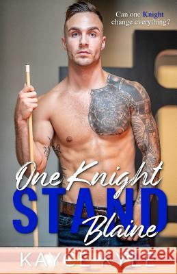 One Knight Stand: Blaine Darlene Tallman Shelly Morgan Reggie Deanching 9781793127167 Independently Published - książka