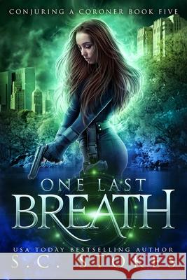 One Last Breath S C Stokes 9780648802358 Prescient Publishing - książka