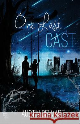 One Last Cast Austin Craig Dewart 9781497547377 Createspace Independent Publishing Platform - książka