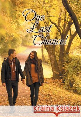 One Last Chance! Sandi Lorraine 9781499081855 Xlibris Corporation - książka