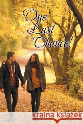 One Last Chance! Sandi Lorraine 9781499081879 Xlibris Corporation - książka