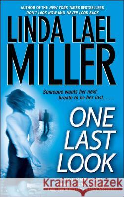 One Last Look Linda Lael Miller 9781476787527 Gallery Books - książka