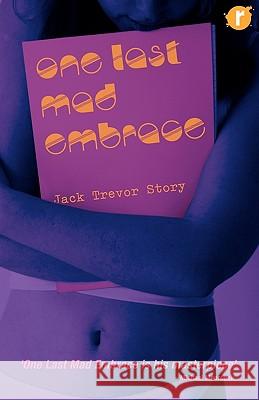 One Last Mad Embrace Jack Trevor Story 9780956368911 reinkarnation - książka