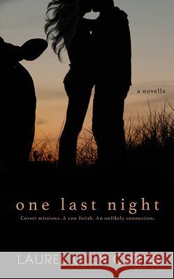 One Last Night Laurel Ulen Curtis 9781500314729 Createspace - książka