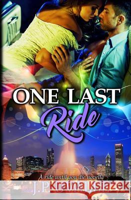 One Last Ride J P Uvalle 9781542926003 Createspace Independent Publishing Platform - książka