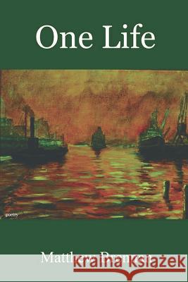 One Life Matthew Brennan 9781942956136 Lamar University Press - książka