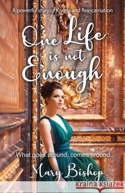 One Life is Not Enough Mary Bishop 9781913623784 Filament Publishing - książka