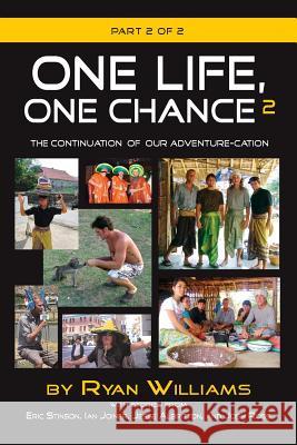 One Life, One Chance, Part 2 Ryan Williams Eric Stinson Ian Joiner 9781614934424 Peppertree Press - książka