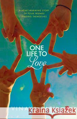 One Life to Love Vinaya Patil 9788129131096 Rupa Publications - książka